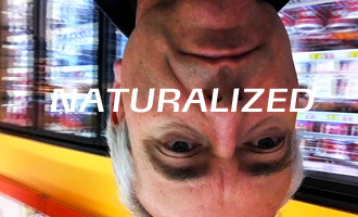 Naturalized : Film